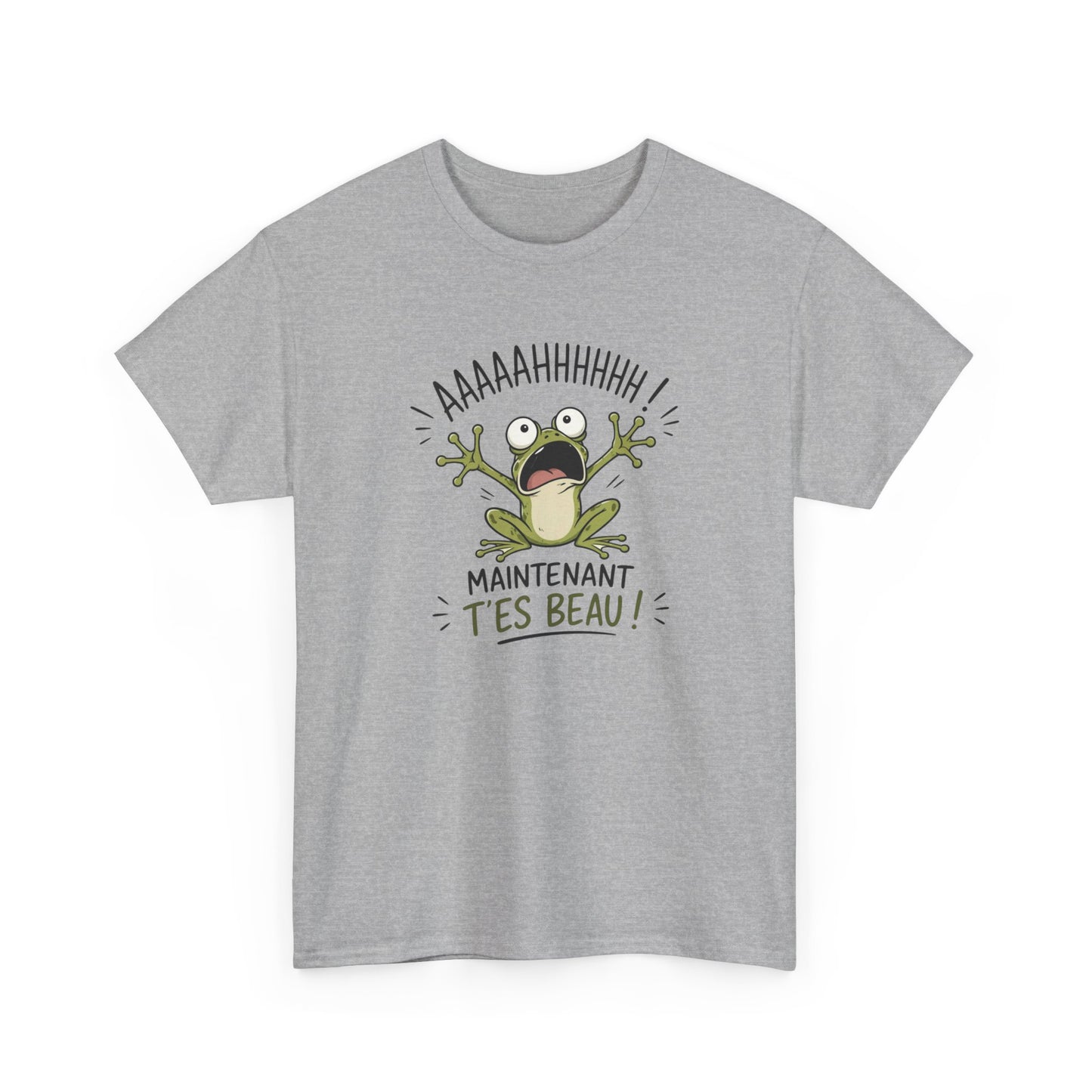 T-Shirt Humoristique Grenouille – Maintenant T’es Beau Tee Shirt Humour Cadeau Drôle Blague Amis Idée Cadeau Original
