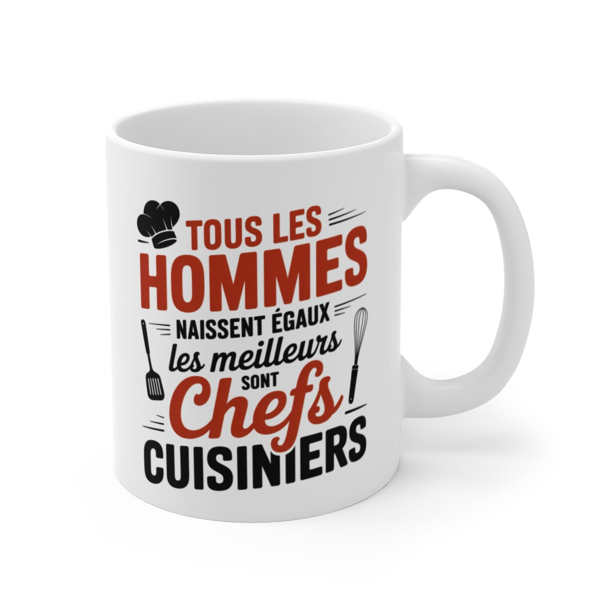 Mug Tous les Hommes Naissent Égaux – Les Meilleurs Deviennent Chefs Cuisiniers – Tasse Humour Cuisine