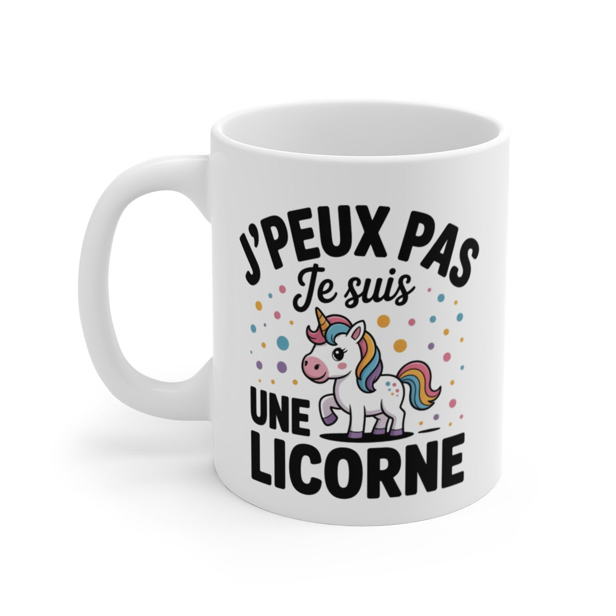 Mug J’peux Pas Je Suis une Licorne – Tasse Humour Licorne Magique – Cadeau Fantaisie pour Fille, Femme, Ado