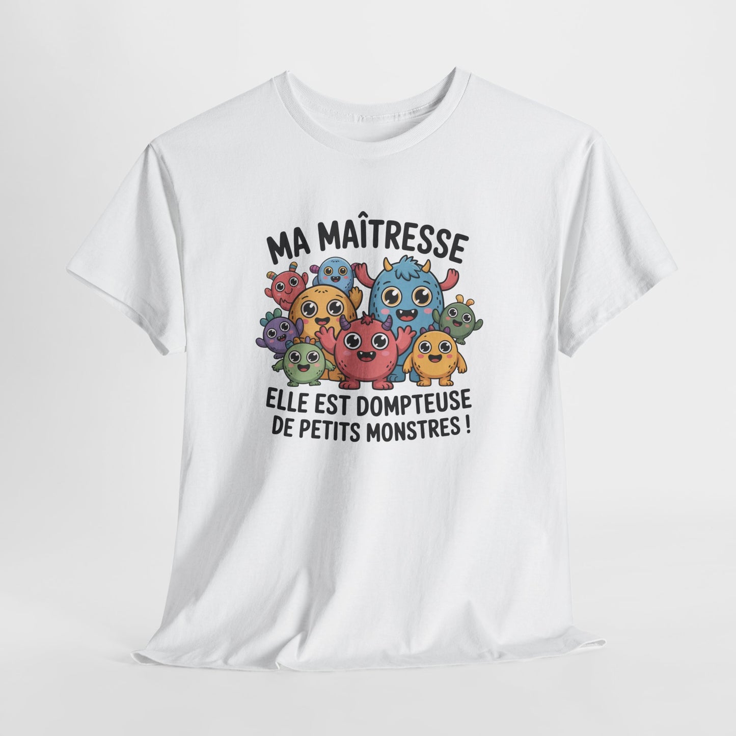 T-Shirt Maîtresse "Dompteuse de Petits Monstres" – Design Monstres Mignons – Cadeau Enseignante Original