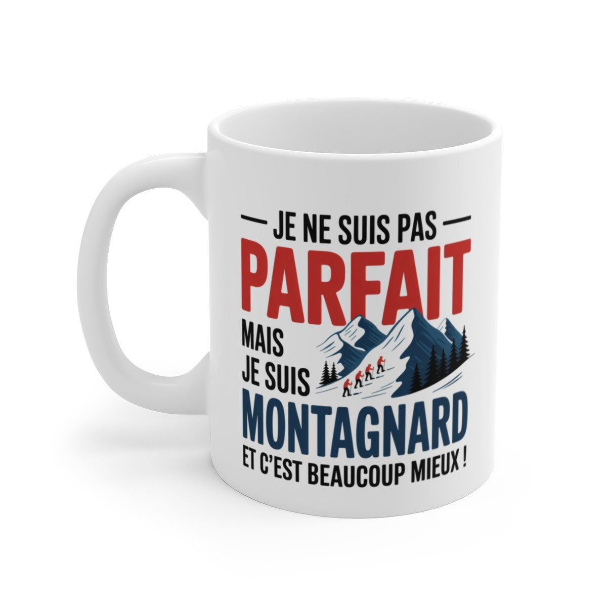 Mug Montagnard Humour – Tasse Céramique 325ml – Design Montagne Original