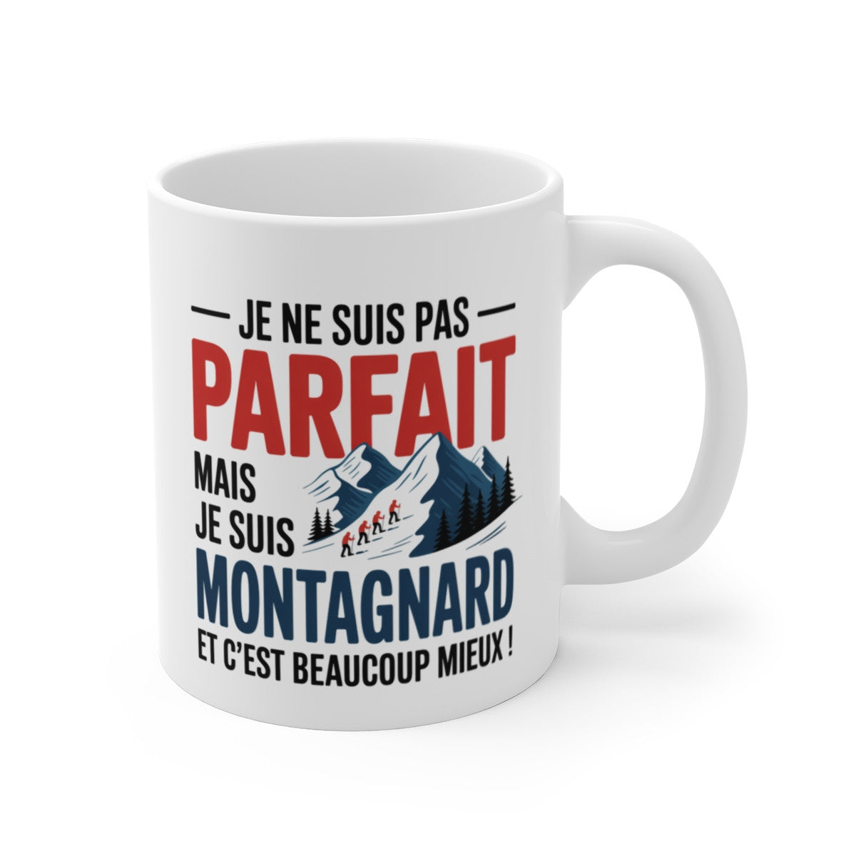 Mug Montagnard Humour – Tasse Céramique 325ml – Design Montagne Original