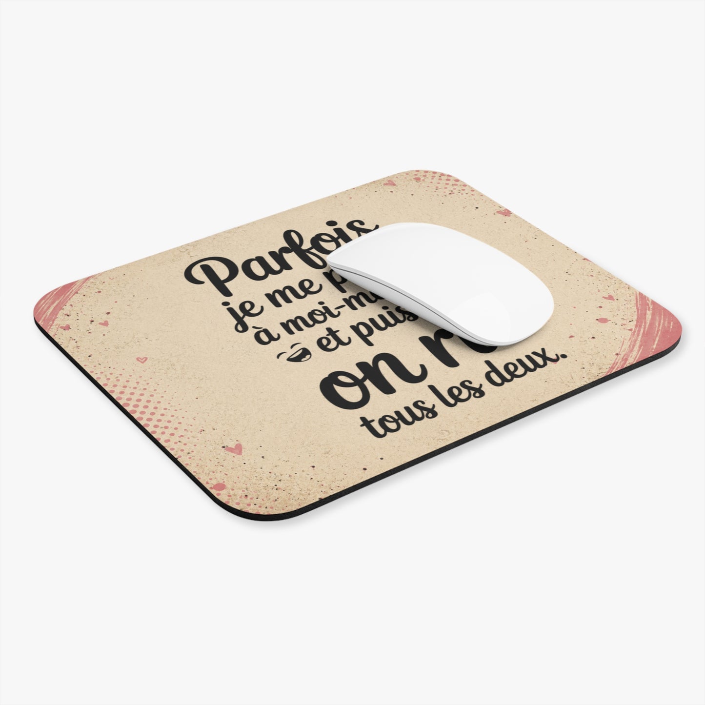 Tapis de Souris Humour Parfois je me Parle à Moi-même et Puis on Rit Tous les Deux Cadeau Drôle Homme Femme Bureau Gaming