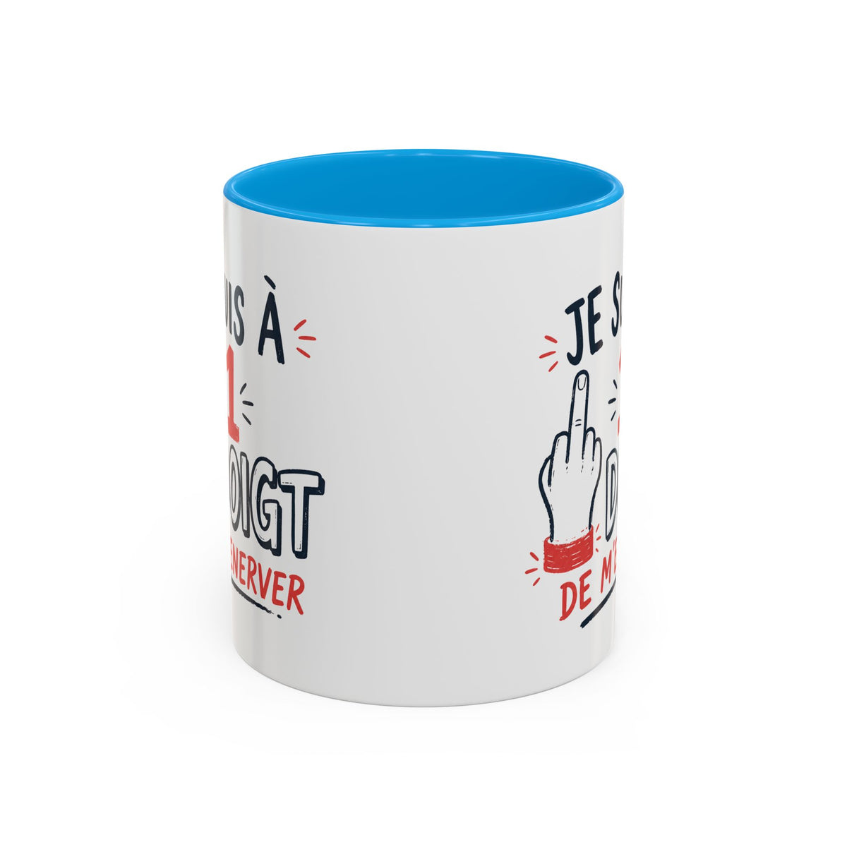 Mug Humour Doigt d’Honneur – Je Suis à 1 Doigt de M’énerver – Tasse Drôle Sarcastique – Cadeau Original Homme Femme noir bleu rouge