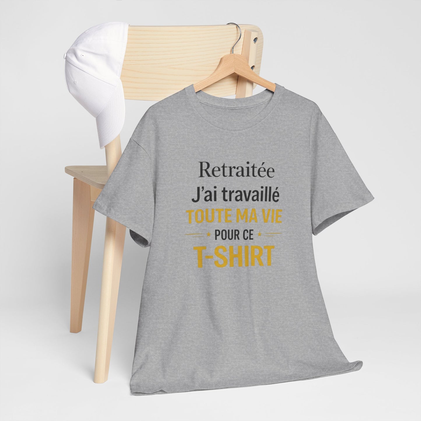 T-Shirt Retraite Femme Drôle – J’ai Travaillé Toute Ma Vie pour ce T Shirt – Cadeau Retraitée Femme Humour