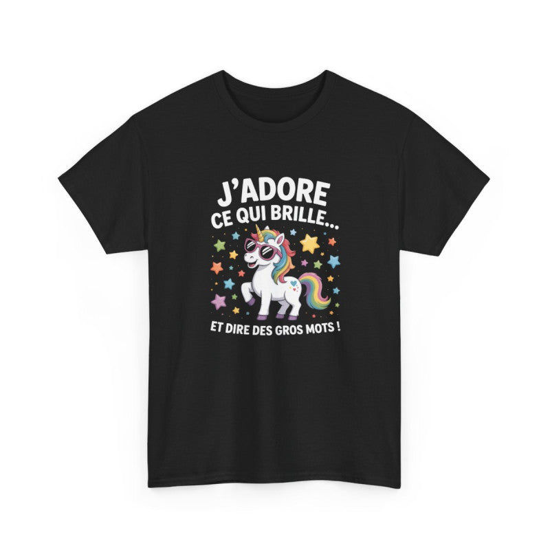 T-shirt Drôle “J’adore ce qui brille et dire des gros mots !” – Tee Shirt Humour Licorne Arc-en-Ciel Noir