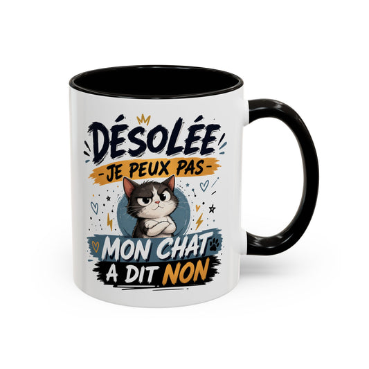 Tasse Désolée Je Peux Pas Mon Chat A Dit Non – Mug Humour Chat Mignon – Cadeau Amoureux des Chats 325ml