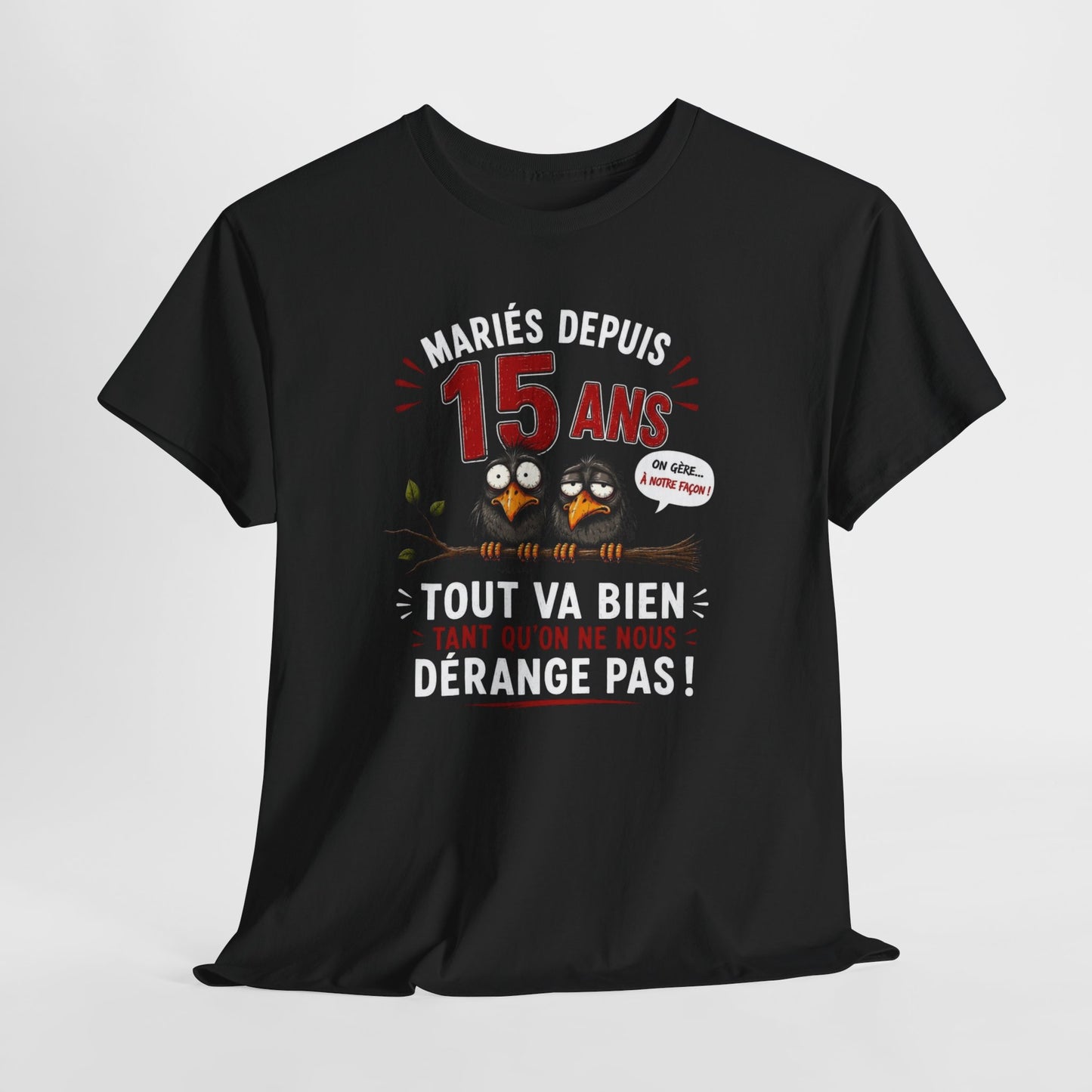 Tee-Shirt Homme Femme Mariés Depuis 15 Ans – Cadeau Anniversaire de Mariage Noces de Cristal – Humour Couple Original