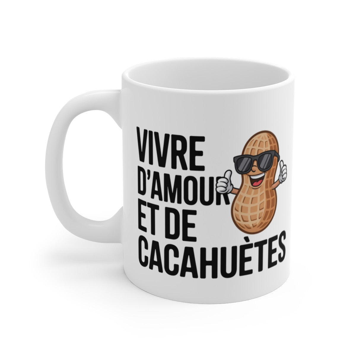 Tasse Vivre d’Amour et de Cacahuètes – Mug Humour Cacahuète Lunettes – Cadeau Fun Original Céramique 325ml