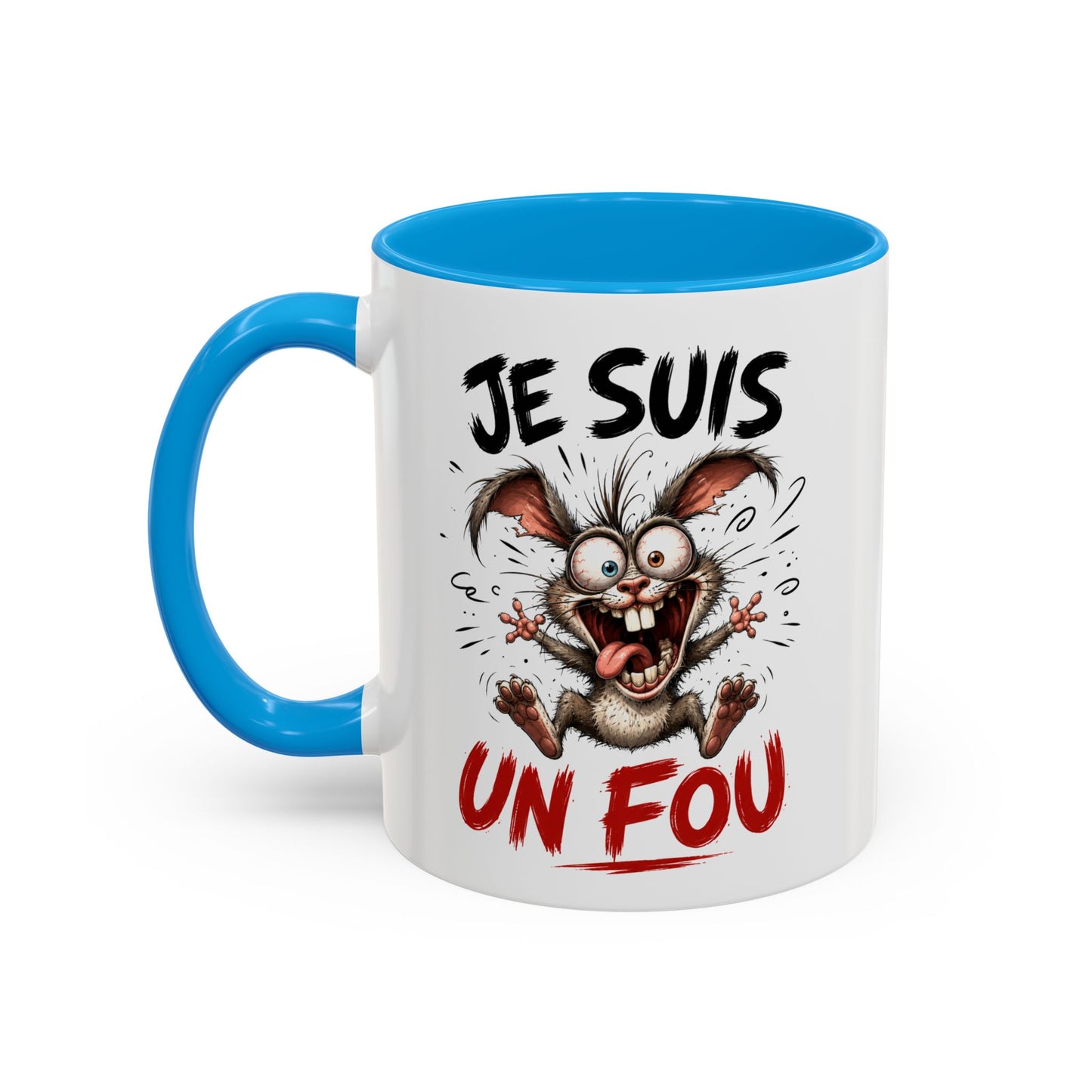 Tasse Je Suis Un Fou – Mug Lapin Fou Humoristique – Cadeau Homme Drôle et Délirant 325ml