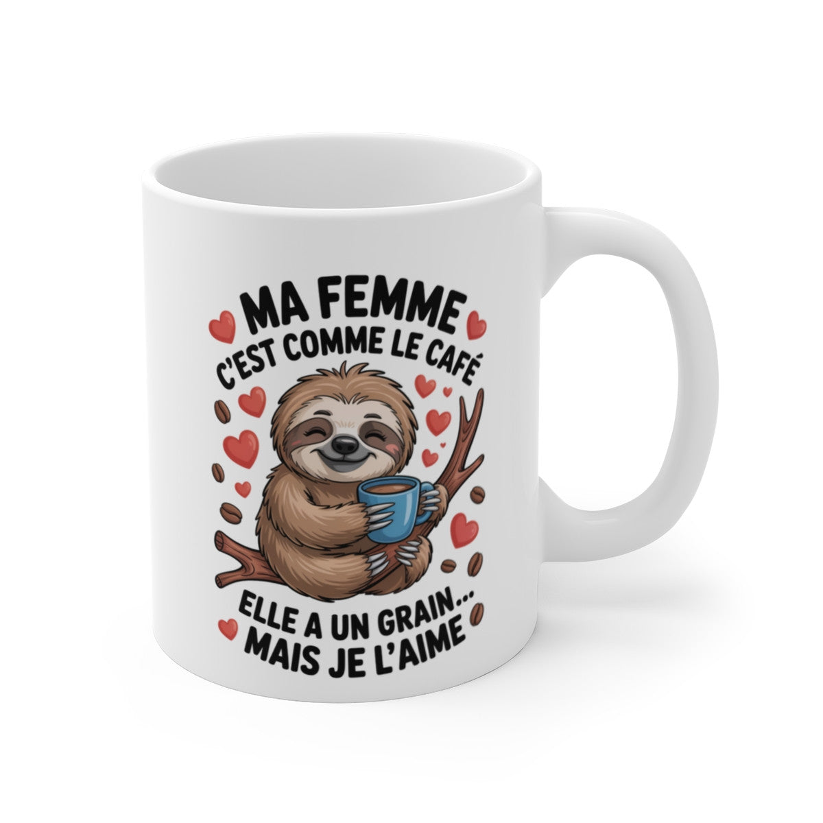Tasse Ma Femme C’est Comme le Café – Mug Humour Amour Paresseux 325ml Cadeau Femme