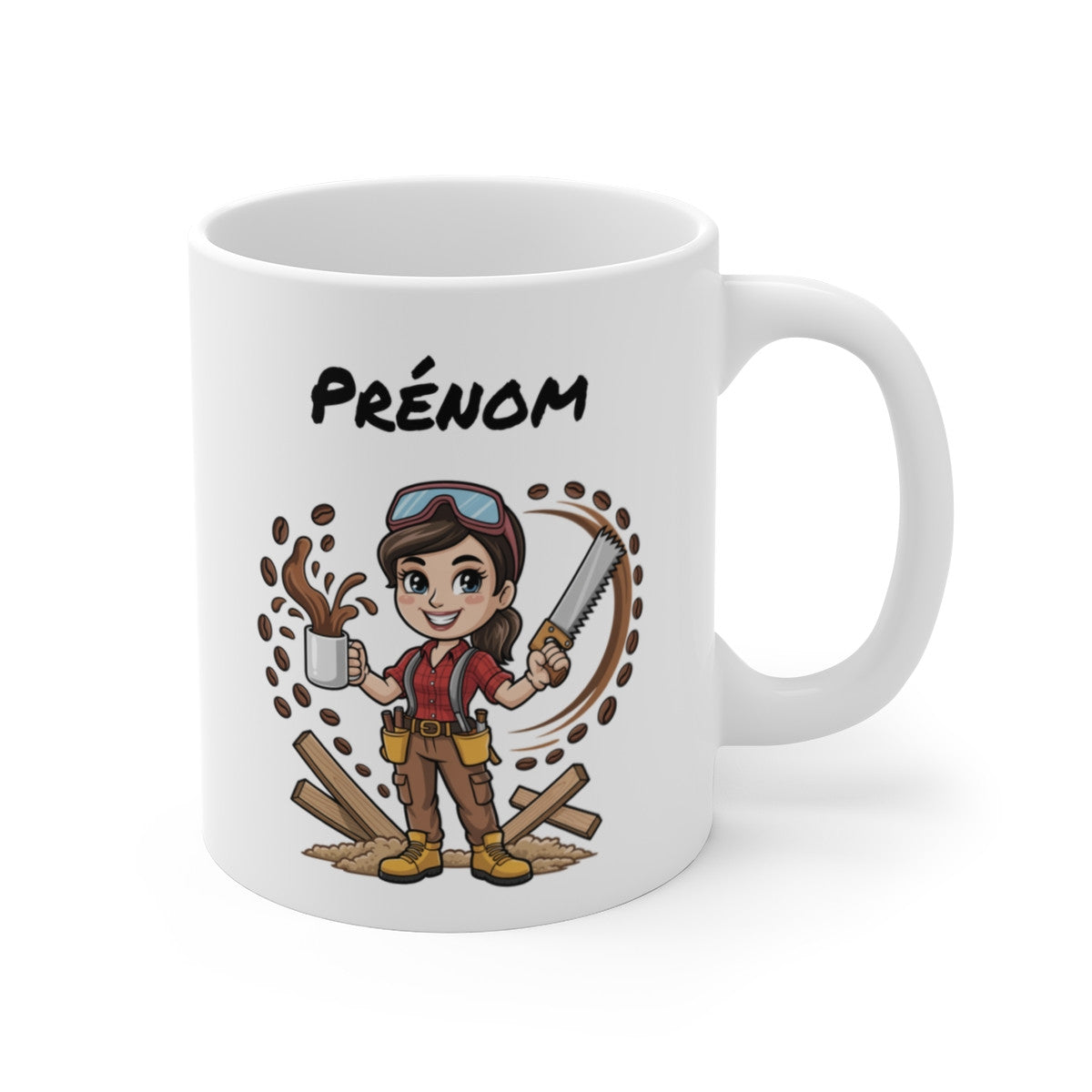 Mug Menuisière Personnalisable – Tasse Bricoleuse Scie et Café – Cadeau Bricolage Femme
