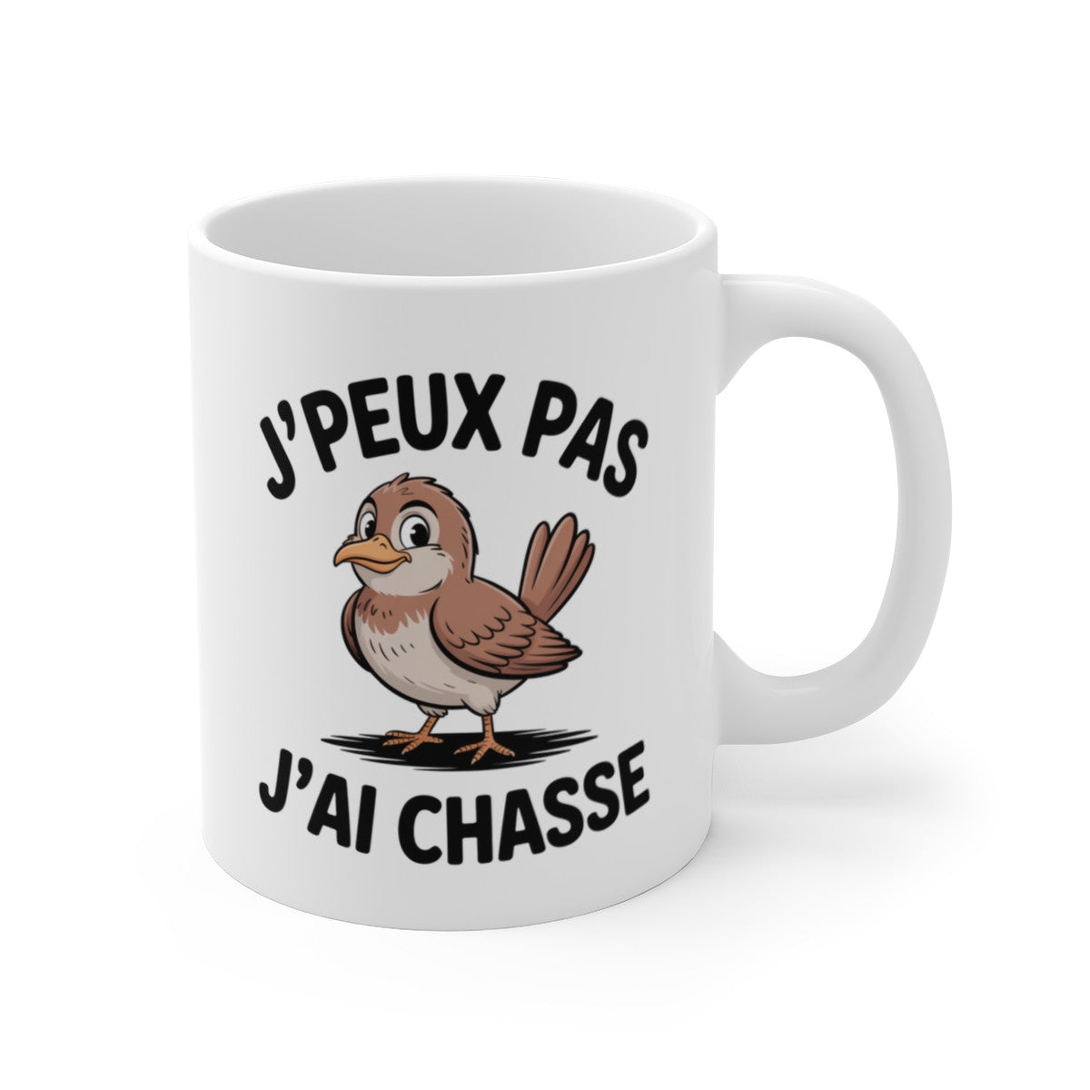 Mug Chasse Humour J’peux pas j’ai chasse – Illustration Oiseau Mignon – Tasse Céramique 325ml