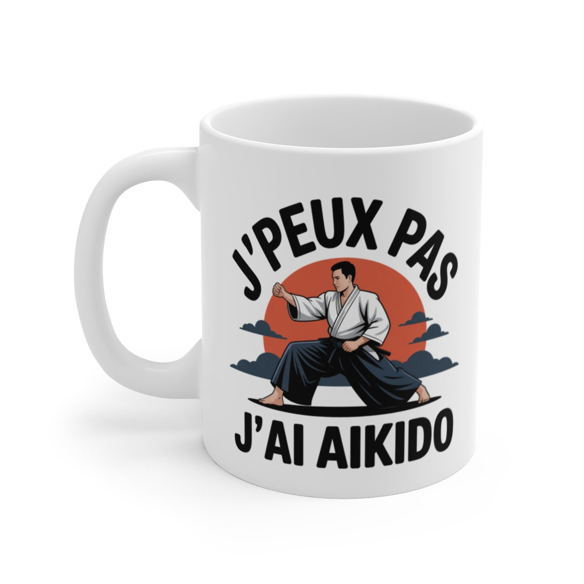 Mug Aikido J’peux pas j’ai aikido – Illustration Arts Martiaux Japonais – Tasse Céramique 325ml
