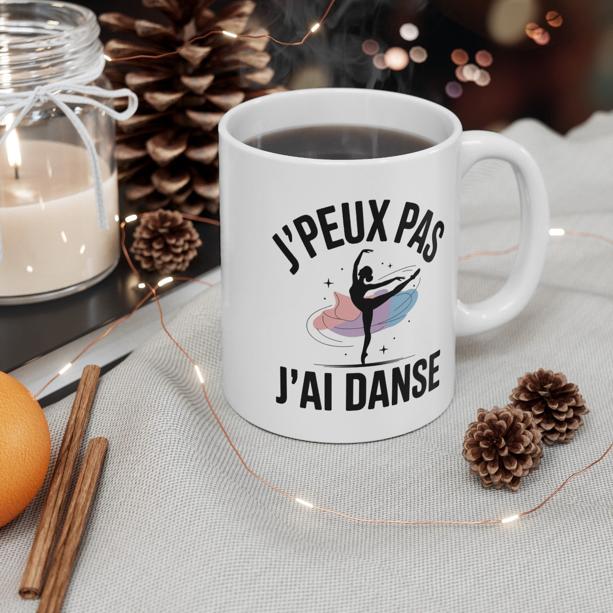 Mug Danse J’peux pas j’ai danse – Illustration Danseuse Ballet Moderne – Tasse Céramique 325ml