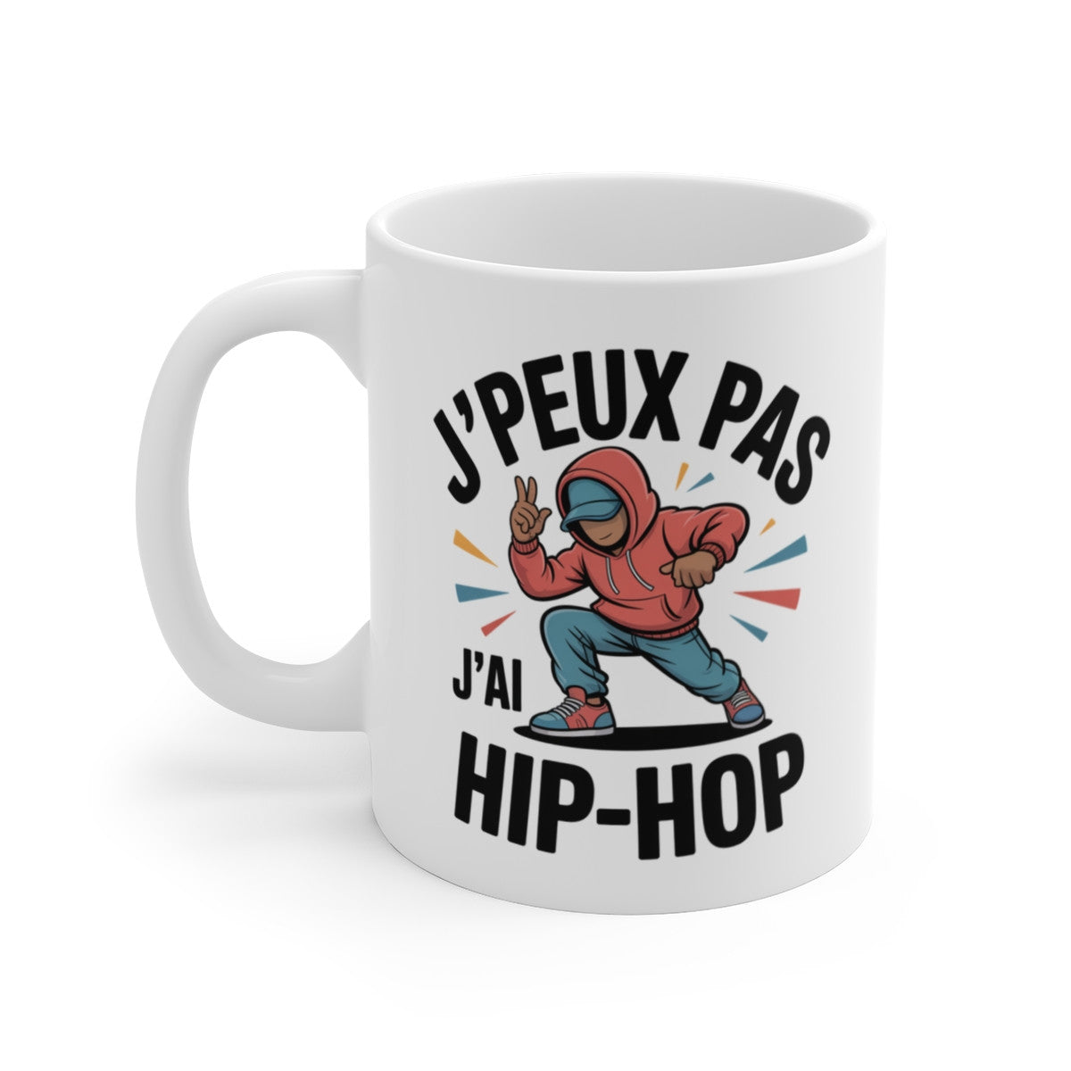 Mug Hip-Hop J’peux pas j’ai hip-hop – Illustration Danse Urbaine Street Dance – Tasse Céramique 325ml