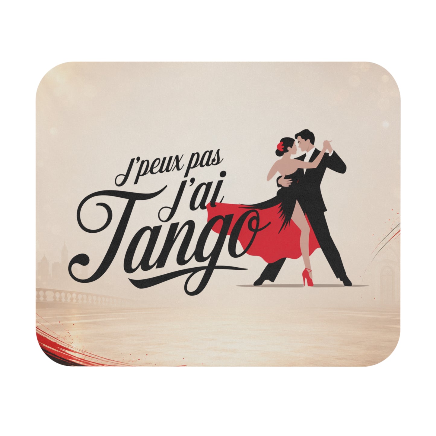 Tapis de Souris 22x18cm J'Peux Pas J'ai Tango Humour Cadeau Danse Tango Homme et Femme Bureau Gaming Danseurs