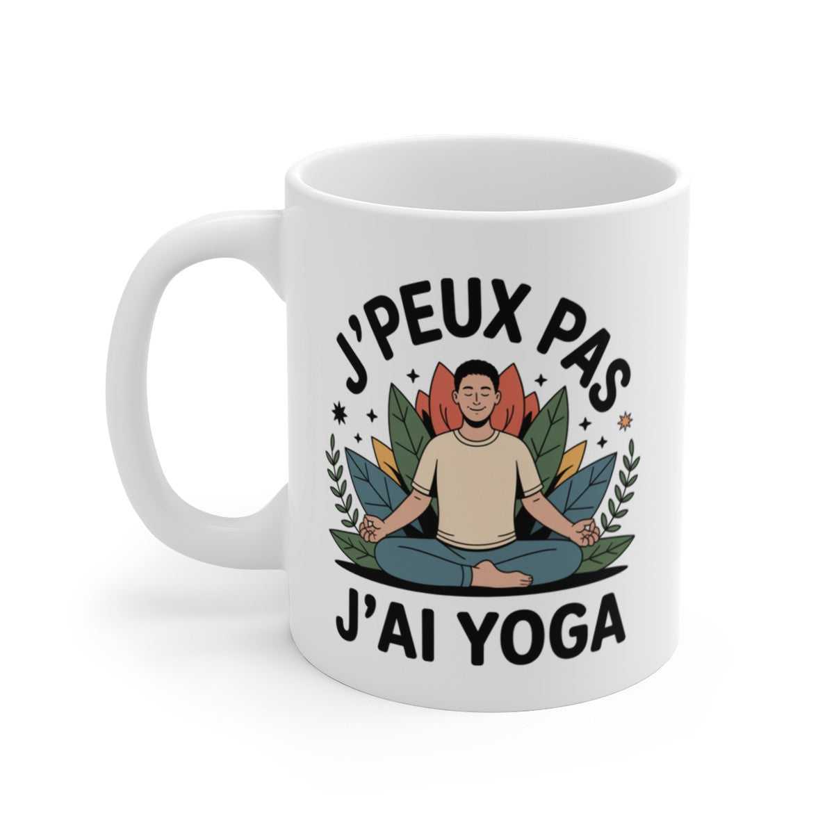 Mug Yoga Homme – Tasse J’peux pas j’ai yoga – Méditation Zen Masculine – Bien-être Relaxation 325ml