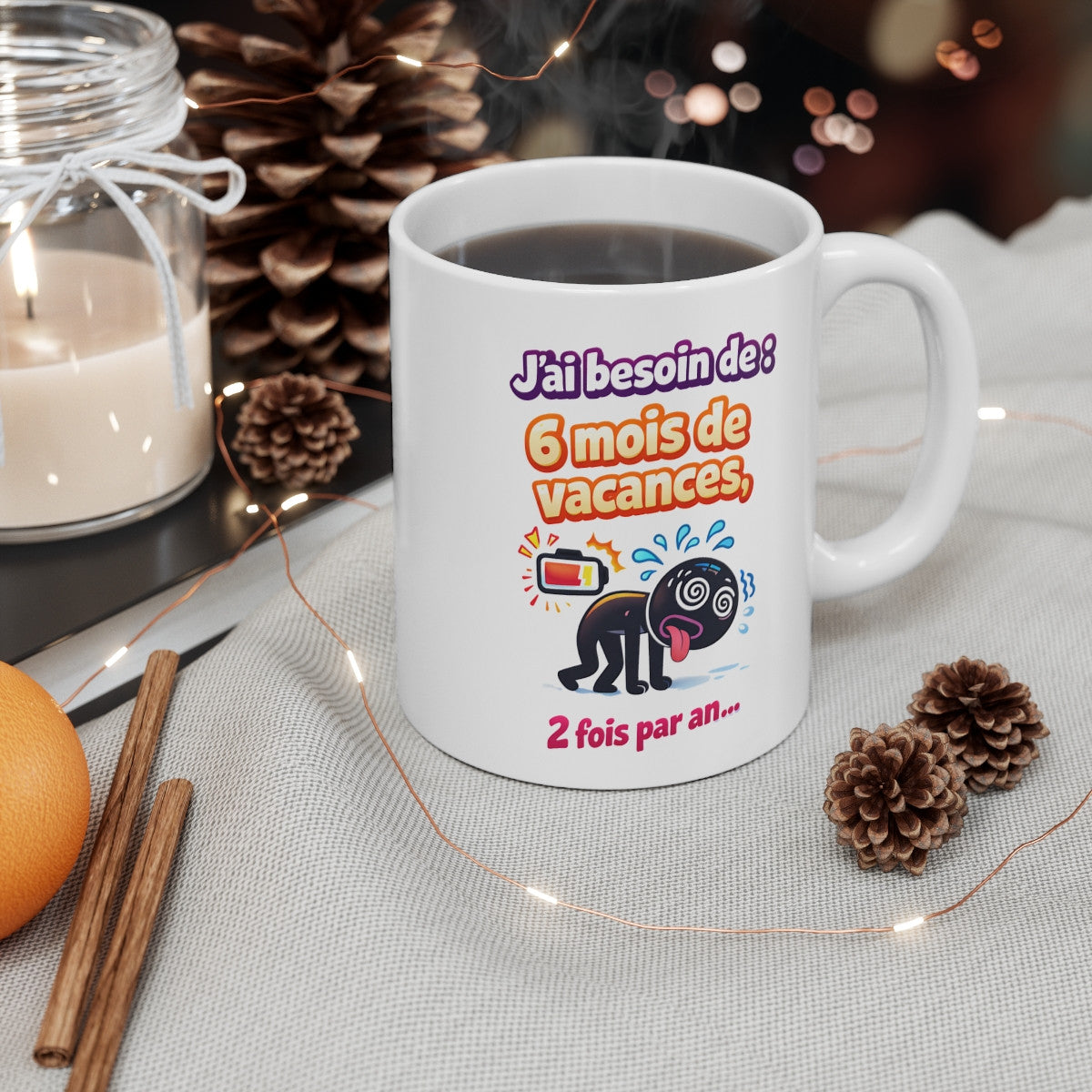 Mug Humoristique Vacances – Tasse Drôle Épuisement – Cadeau Humour Vie Quotidienne – Céramique 325ml