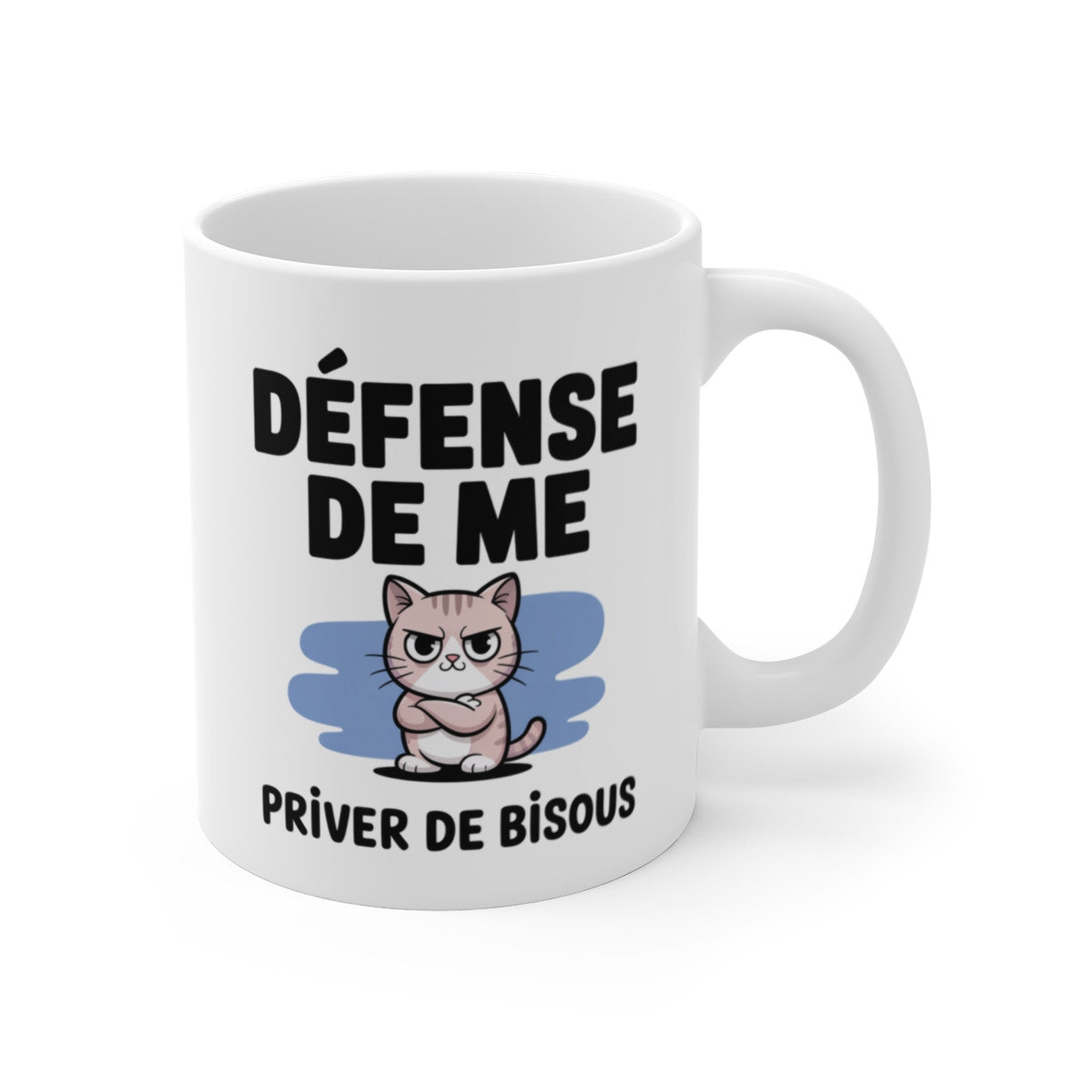 Mug Chat Humour – Tasse “Défense de Me Priver de Bisous” – Cadeau Chat Mignon – Céramique 325ml