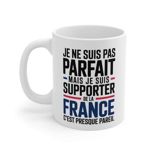 Mug Céramique Supporter France – Je Ne Suis Pas Parfait – Design Humour Football Bleu Blanc Rouge – Tasse