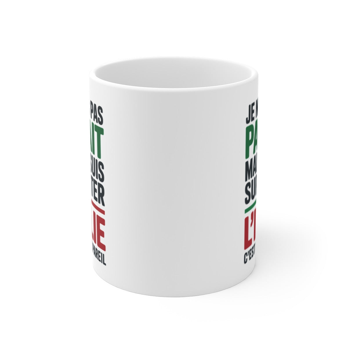 Mug Supporter Italie Humour – Je Ne Suis Pas Parfait – Tasse Football Italien – Cadeau Fan Équipe d’Italie