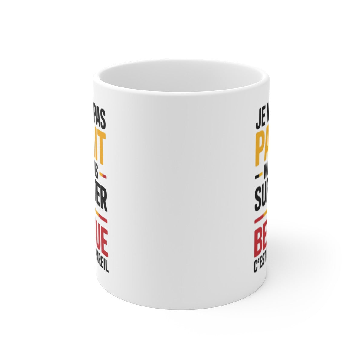 Mug Supporter Belgique Humour – Je Ne Suis Pas Parfait – Tasse Football Belge – Cadeau Fan Équipe de Belgique – 325ml