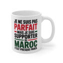Mug Supporter Maroc Humour – Je Ne Suis Pas Parfait – Tasse Football Marocain – Cadeau Fan Équipe du Maroc