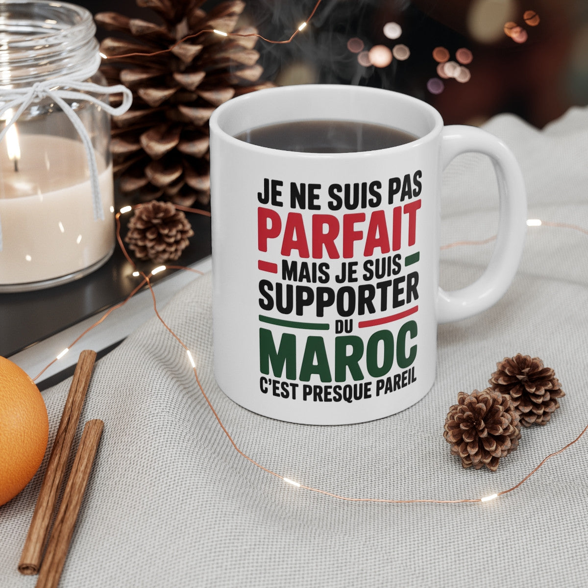 Mug Supporter Maroc Humour – Je Ne Suis Pas Parfait – Tasse Football Marocain – Cadeau Fan Équipe du Maroc