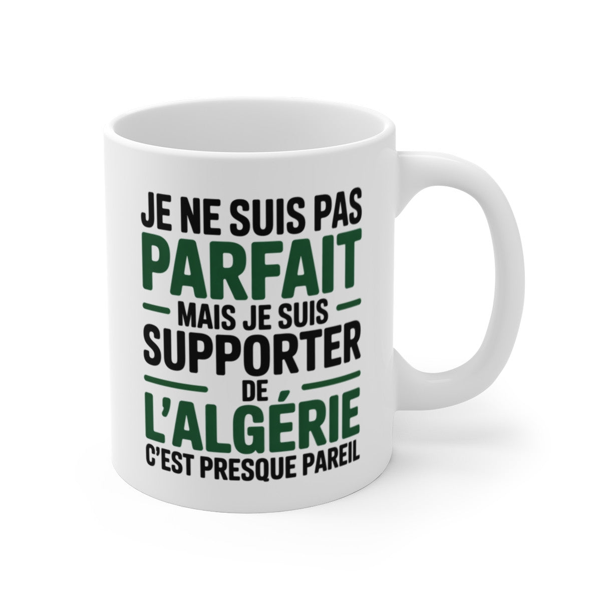 Mug Supporter Algérie Humour – Je Ne Suis Pas Parfait – Tasse Football Algérien – Cadeau Fan Équipe d’Algérie – 325ml