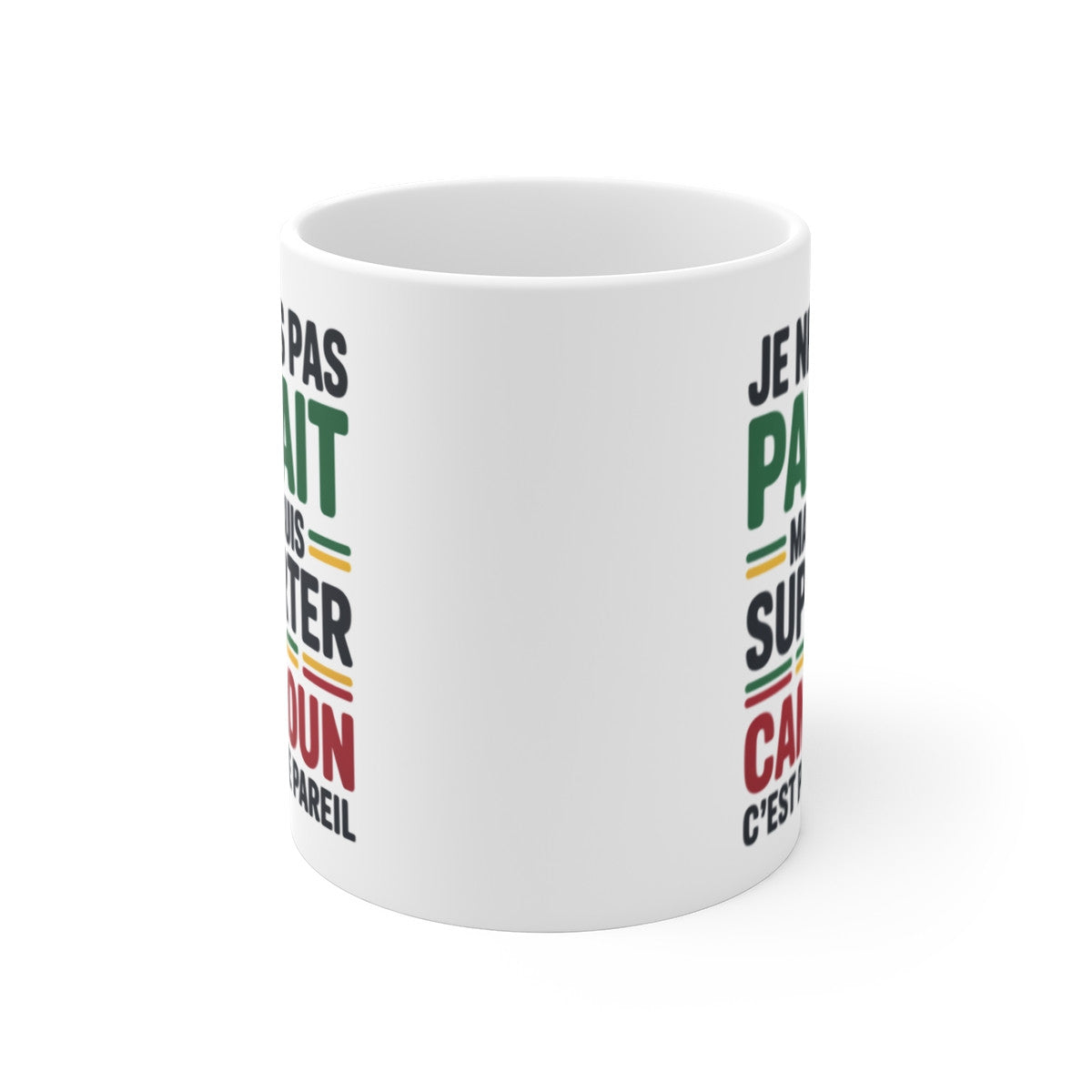 Mug Supporter Cameroun Humour – Je Ne Suis Pas Parfait – Tasse Football Camerounais – Cadeau Fan Lions Indomptables