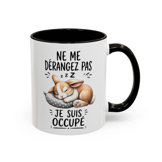 Tasse Humoristique Lapin Dormeur – “Ne Me Dérangez Pas Je Suis Occupé” – Mug Animal Mignon et Drôle 325ml