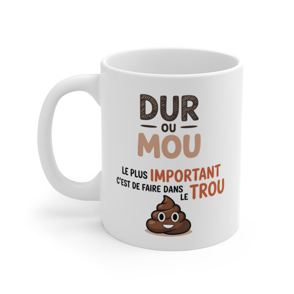 Mug Humour Adulte – “Dur ou Mou le Plus Important” – Tasse Drôle Provocante 325ml