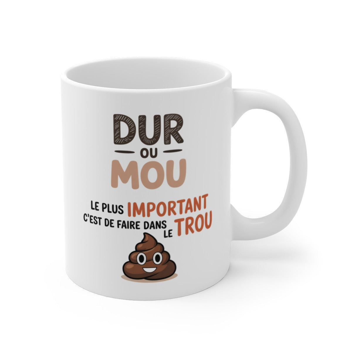 Mug Humour Adulte – “Dur ou Mou le Plus Important” – Tasse Drôle Provocante 325ml