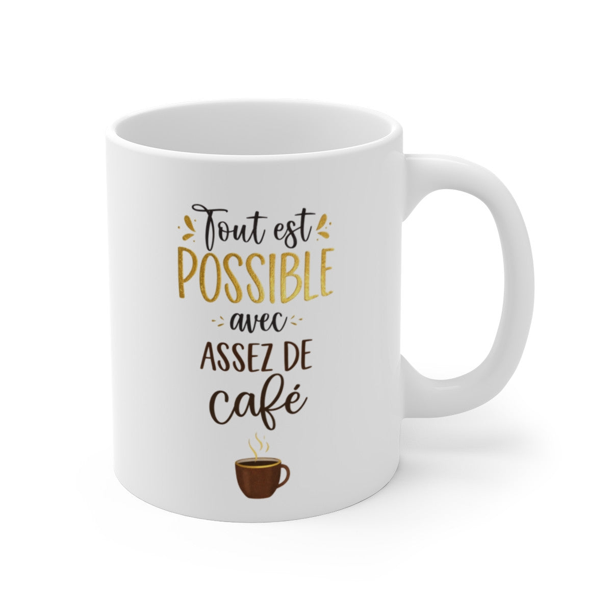 Mug Citation Café – “Tout est Possible avec Assez de Café” – Tasse Motivation 325ml