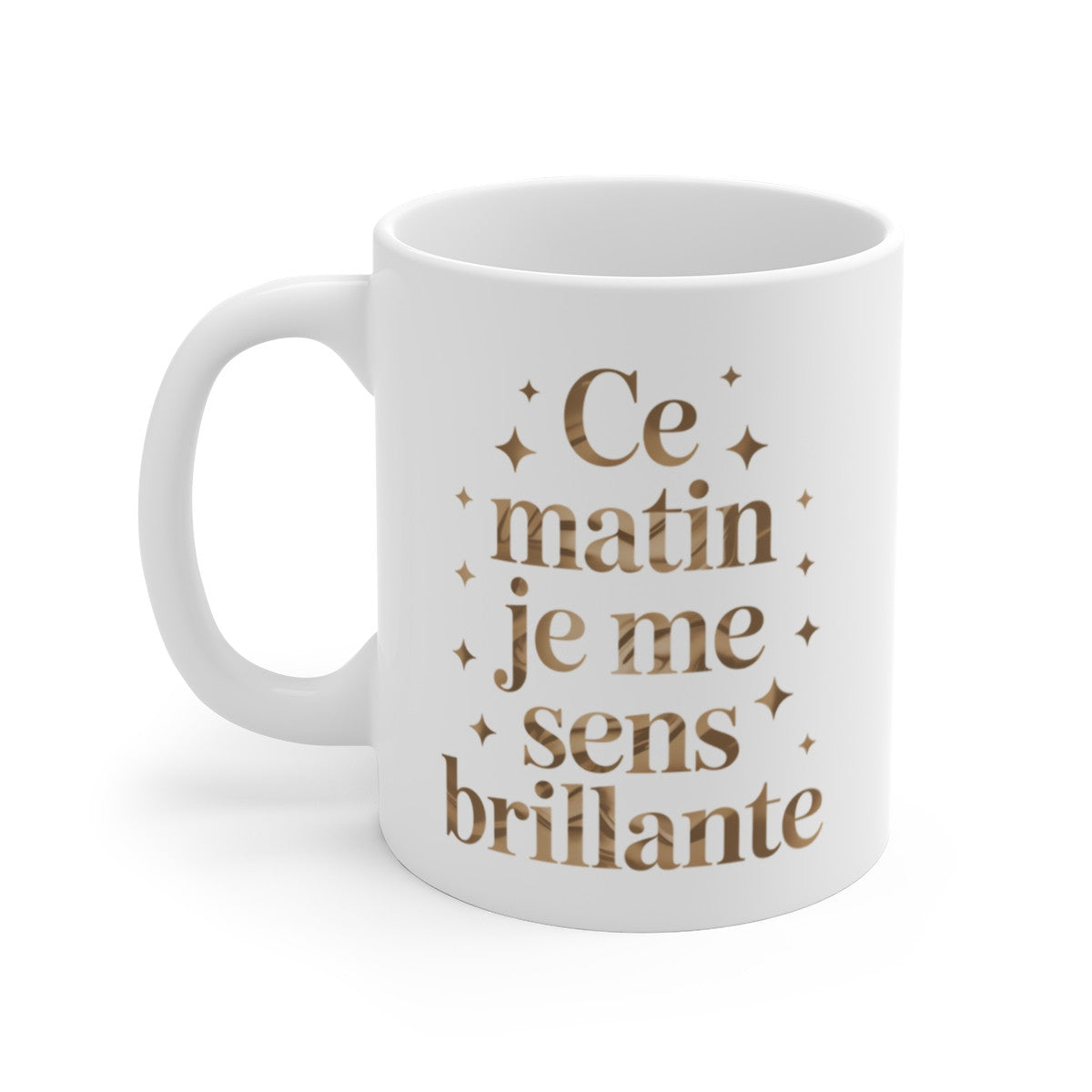 Mug Citation Positive – “Ce Matin Je Me Sens Brillante” – Tasse Motivation Chic 325ml