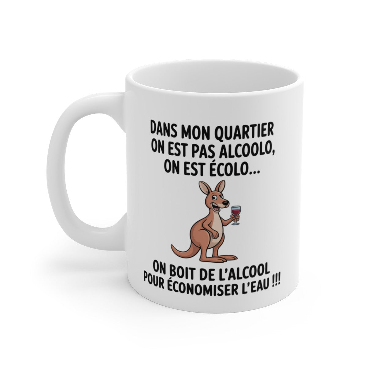 Mug Humour Alcool – Kangourou Drôle “On Est Écolo” – Tasse Fun Apéro 325ml