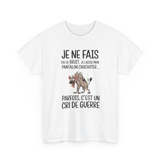 Tee-Shirt Je Ne Fais Pas de Bruit Je Laisse Mon Pantalon Chuchoter – Humour Pet Drôle – Cadeau Homme Femme Blague Adulte