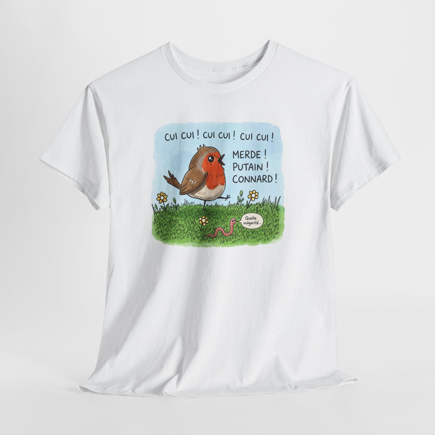 Tee-Shirt Oiseau Humour Décalé – Rouge-Gorge Amusant – Cadeau Humour Nature Homme Femme Adulte