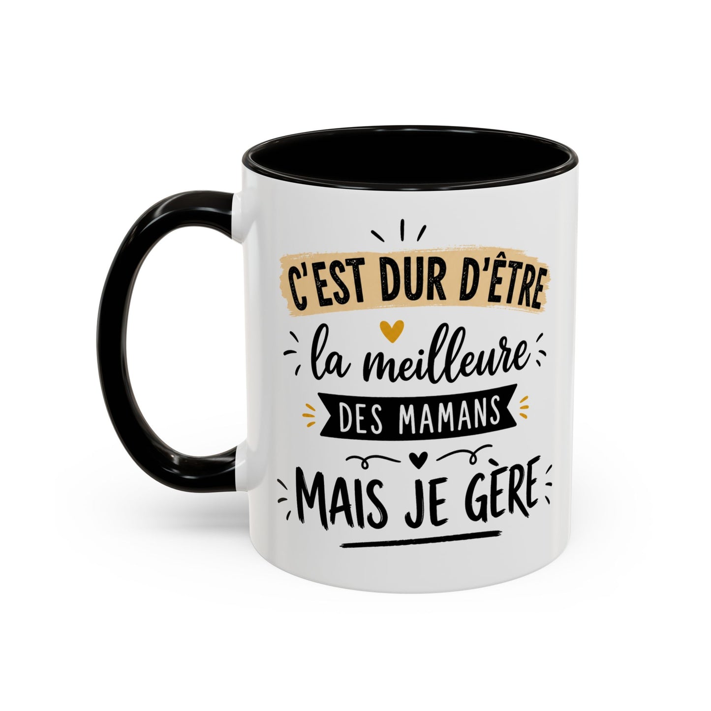 Tasse C’Est Dur D’Être La Meilleure Des Mamans Mais Je Gère – Mug Humour Maman Vintage – Cadeau Fête des Mères 325ml
