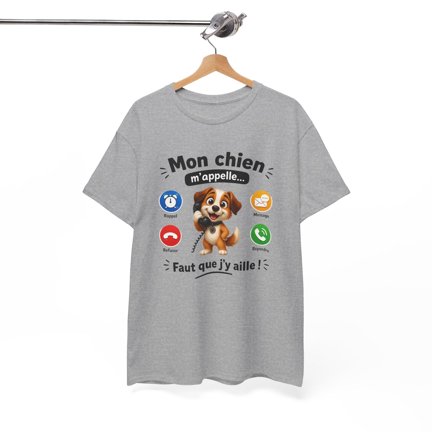 Tee Shirt Mon Chien M’Appelle Faut Que J’Y Aille – T-Shirt Humour Propriétaire de Chien – Cadeau Homme Femme Amoureux des Chiens