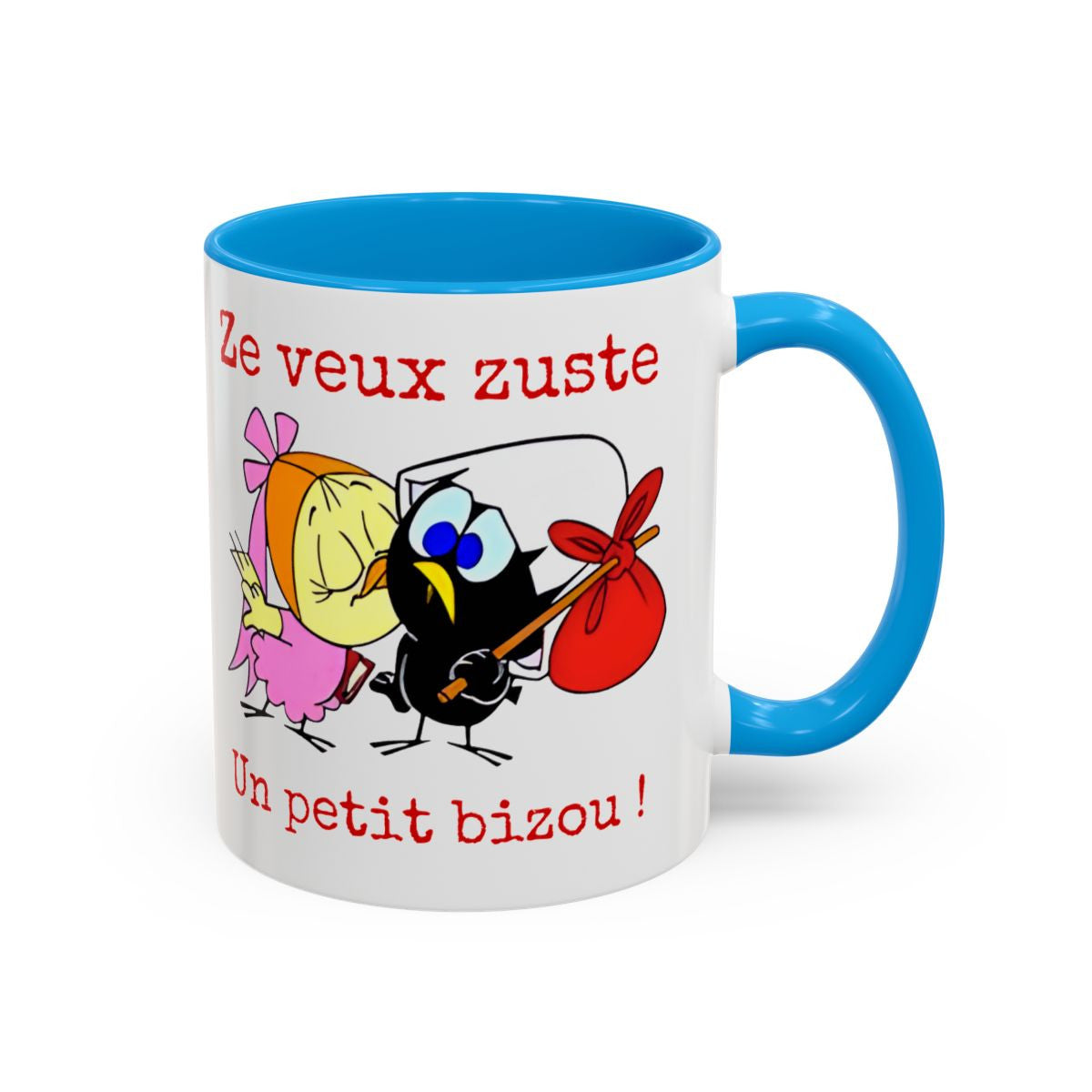 Mug Caliméro Ze veux zuste un petit bizou ! Idée cadeau humour drôle amusant tasse Noir Bleu Rouge