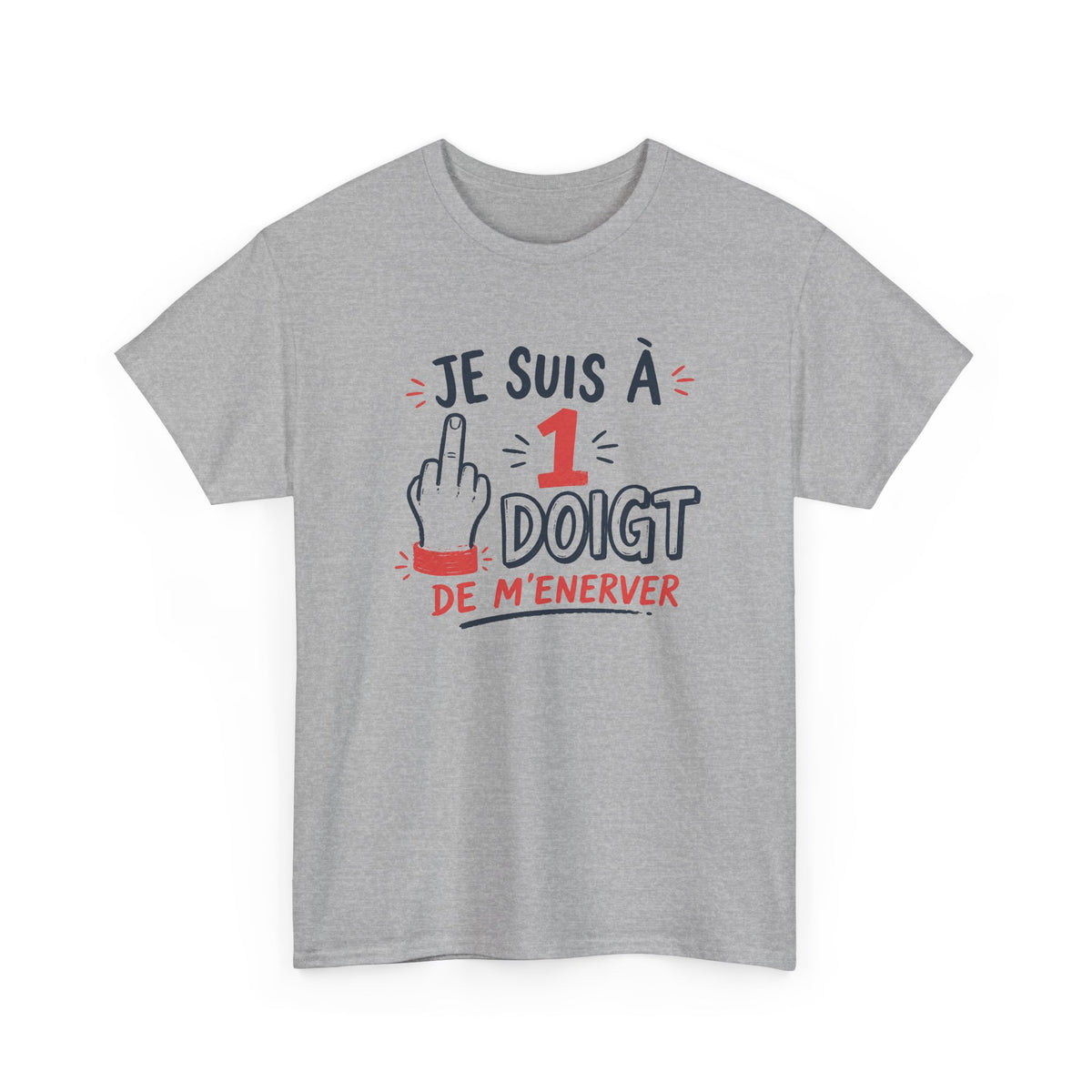 Tee Shirt Humour Homme – Je Suis à 1 Doigt de M’énerver – T-Shirt Drôle Sarcastique Cadeau Homme