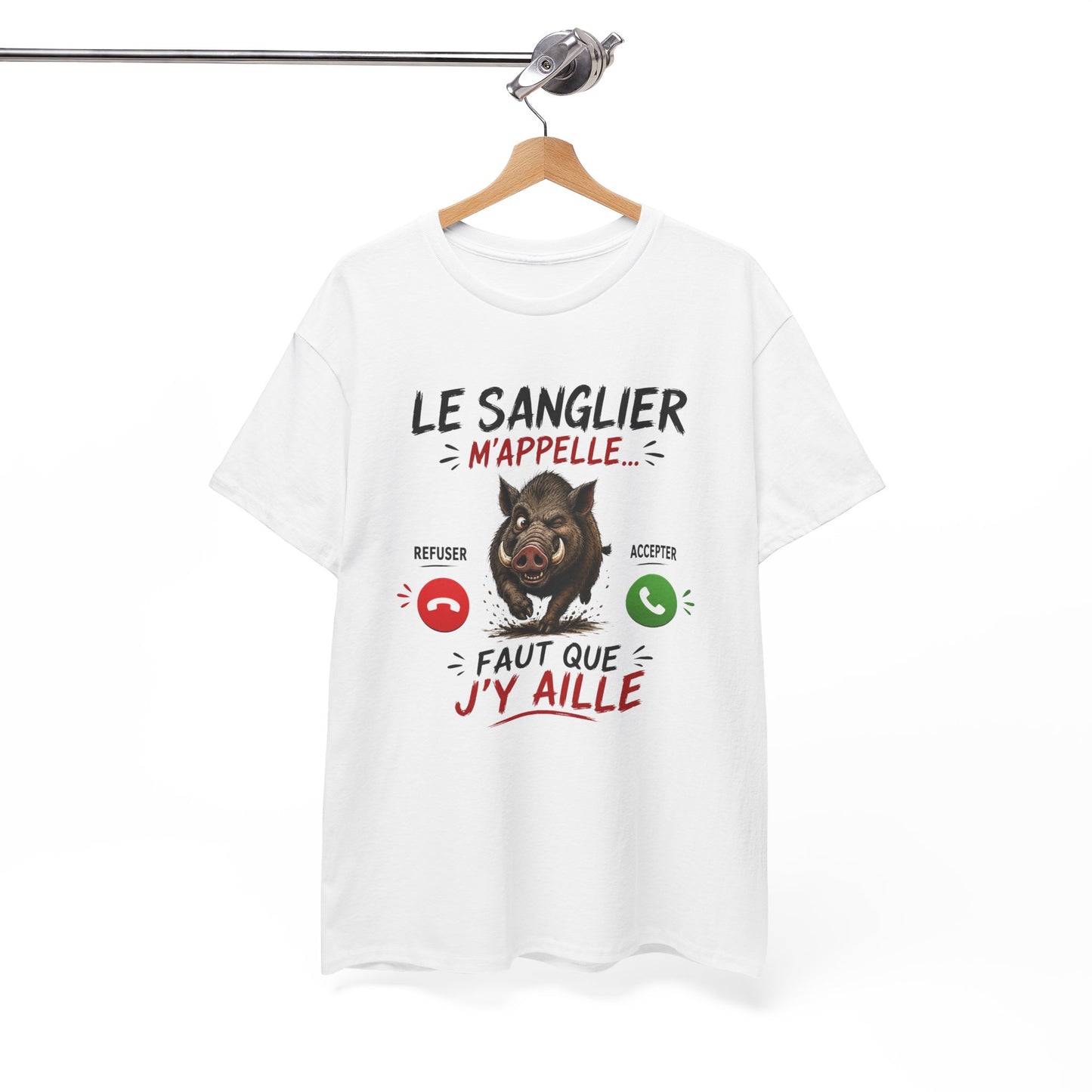 Tee-Shirt Le Sanglier M’Appelle Faut Que J’Y Aille – Cadeau Humour Chasseur Homme Femme Adulte