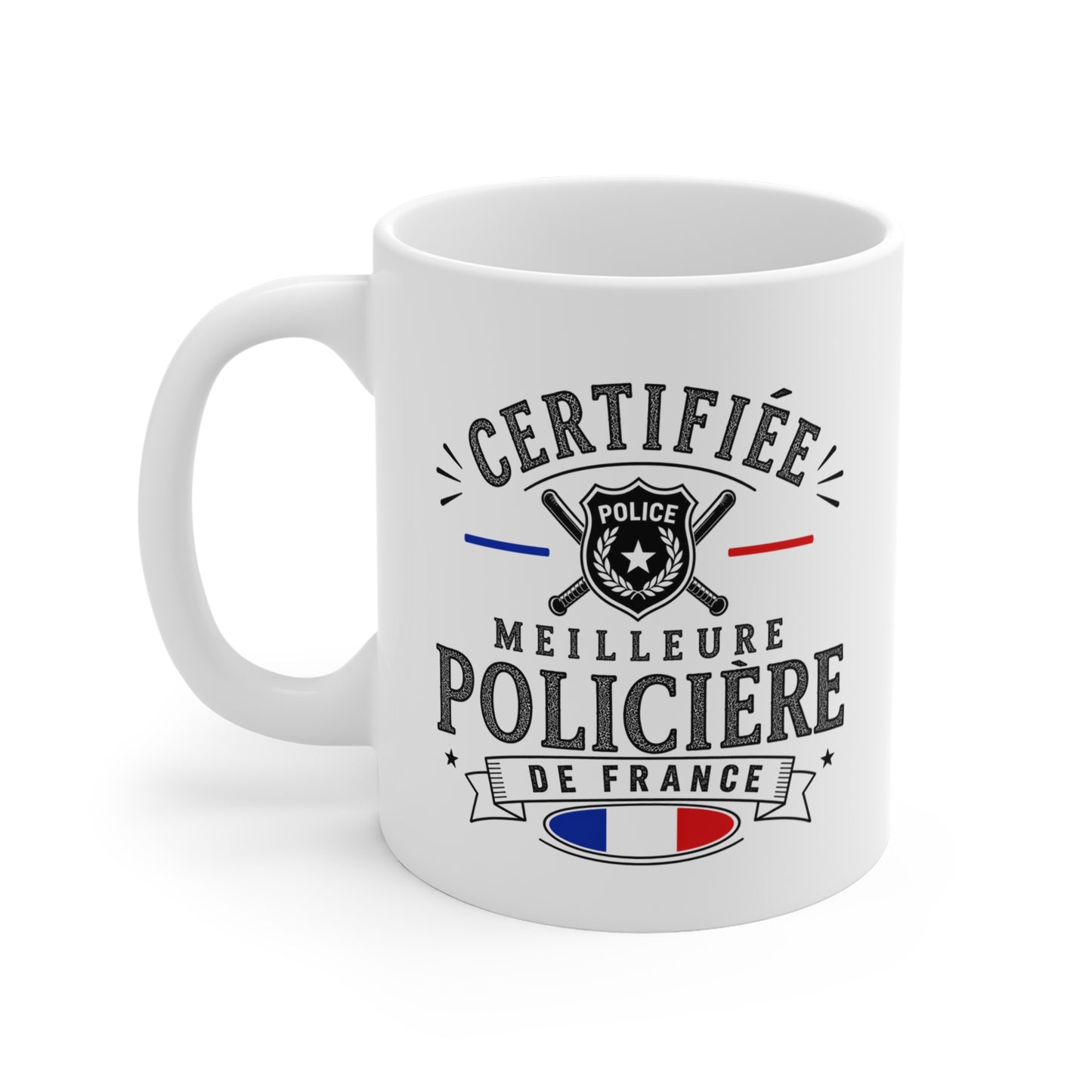 Mug Policière Femme – Certifiée Meilleure Policière de France – Tasse Métier Police – Cadeau Original Femme Policière