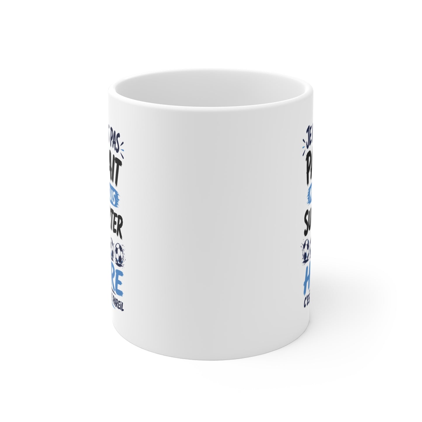Tasse Je Ne Suis Pas Parfait Mais Je Suis Supporter Du Havre – Mug Humour Football – Cadeau Passionné de Football 325ml
