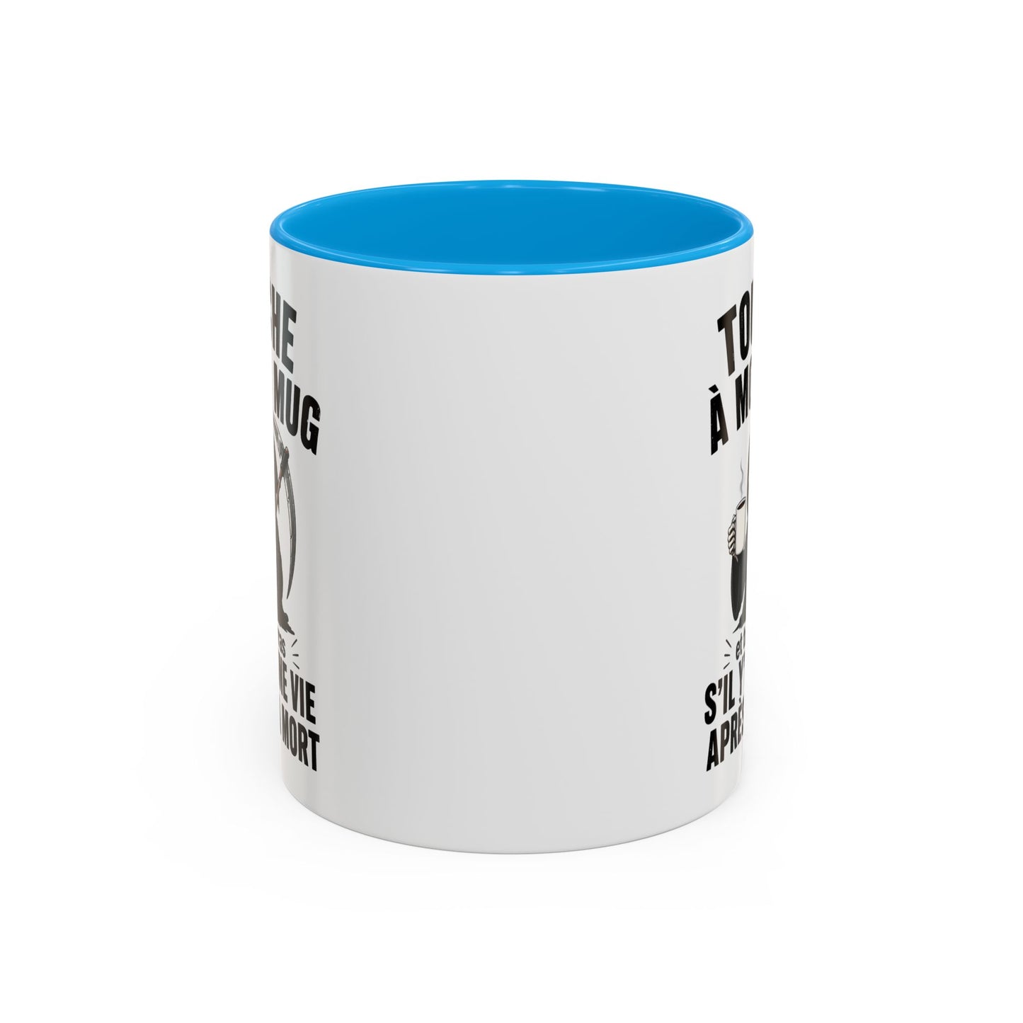 Tasse Touche à Mon Mug et Tu Verras S’il Y a Une Vie Après la Mort – Mug Humour Noir Faucheuse – Cadeau Homme Femme 325ml