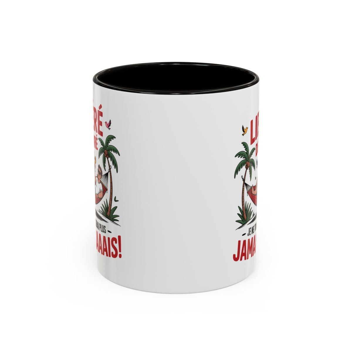 Mug “Libérée Délivrée Jamaaaais” – Tasse Céramique Humour Vacances & Congés – Cadeau Collègue Retraite Homme