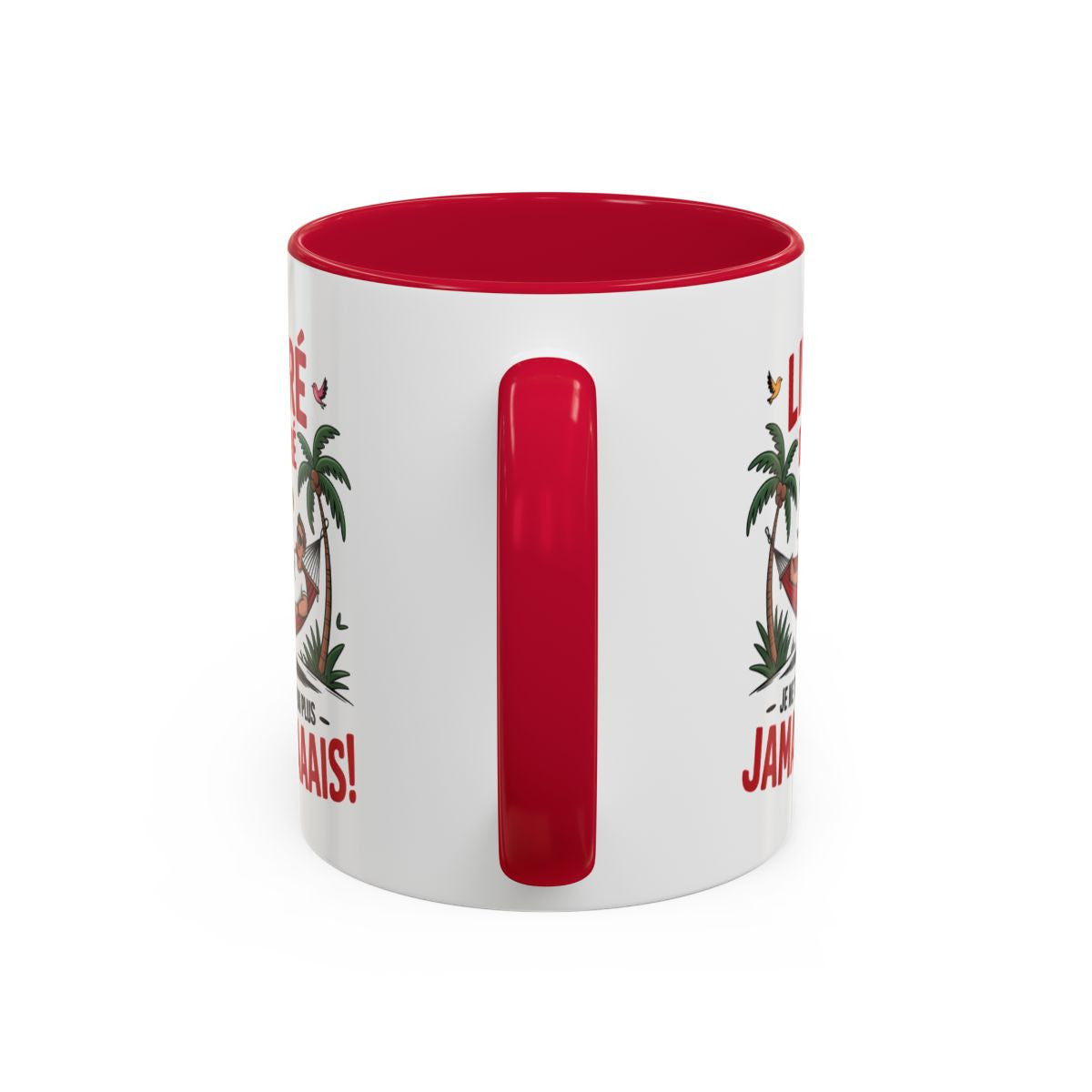 Mug “Libérée Délivrée Jamaaaais” – Tasse Céramique Humour Vacances & Congés – Cadeau Collègue Retraite Homme