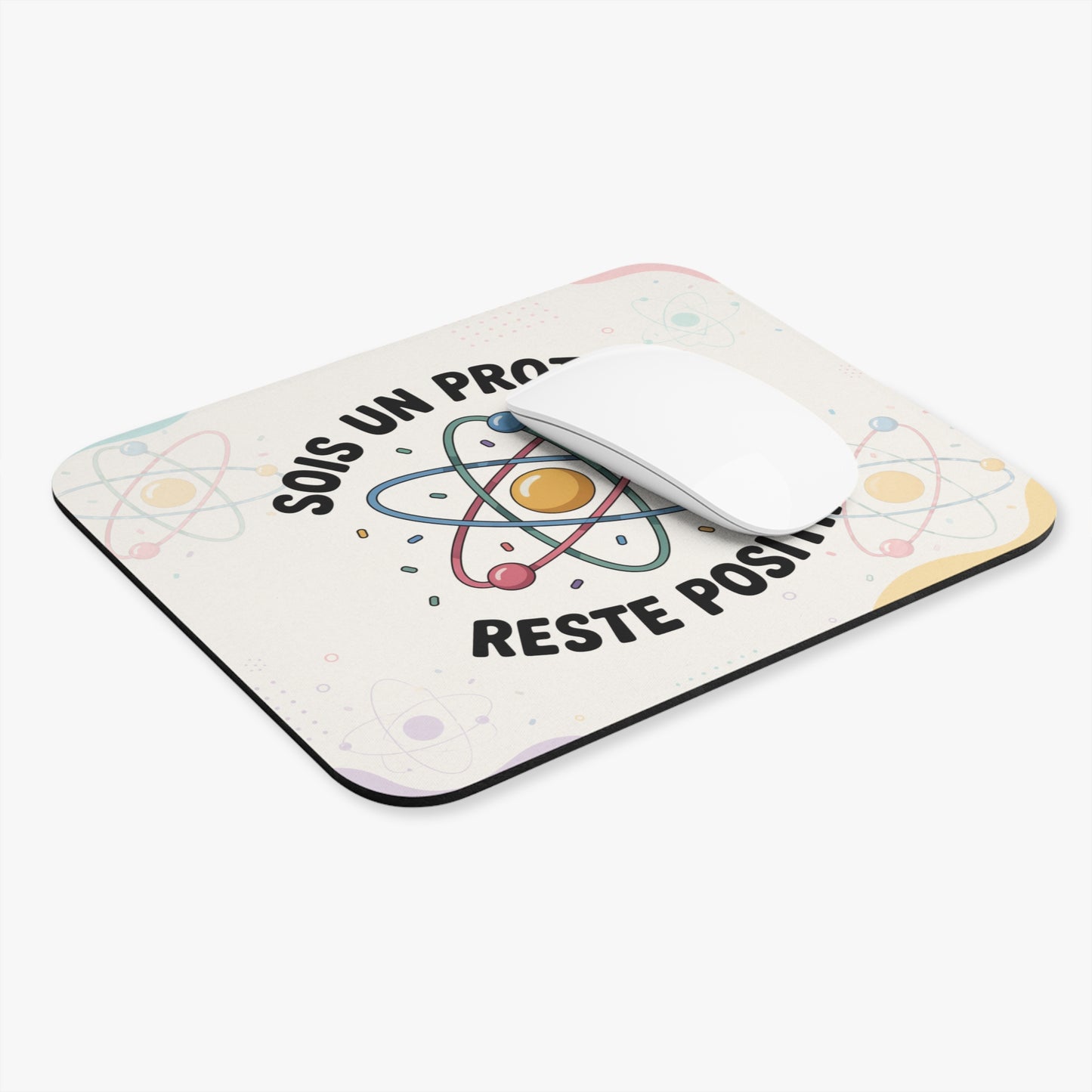 Tapis de Souris 22x18cm Humour Science Sois un Proton Reste Positif Cadeau Homme Femme Physique Chimie Bureau
